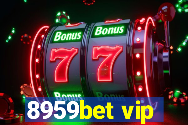 8959bet vip